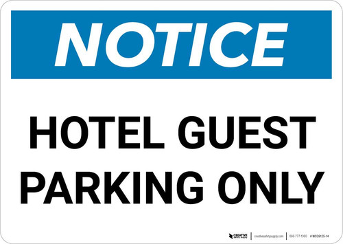 Notice: Hotel Guest Parking Only Landscape