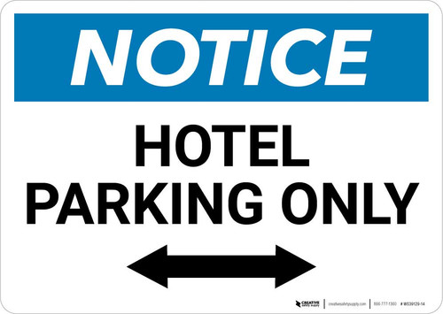 Notice: Hotel Parking Only with Bidirectional Arrow Landscape