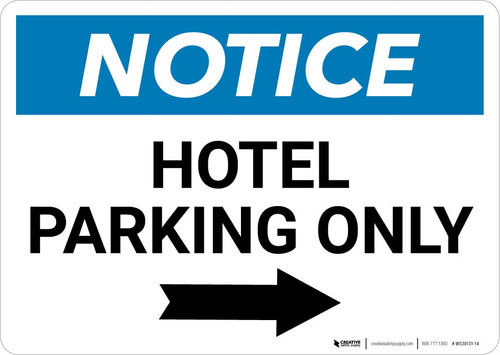 Notice: Hotel Parking Only with Right Arrow Landscape