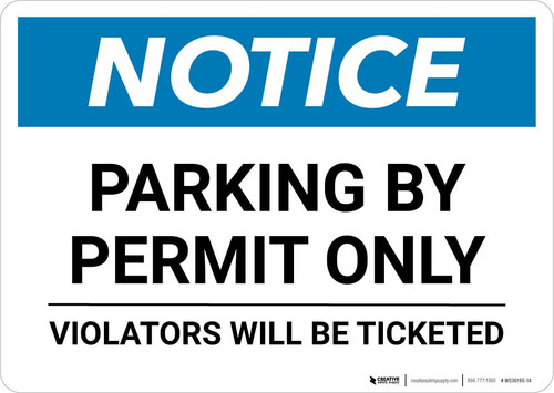 Notice: Parking By Permit Only - Violators Will Be Ticketed Landscape