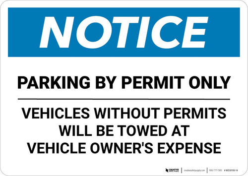 Notice: Parking By Permit Only - Vehicles Without Permits Will be Towed Landscape