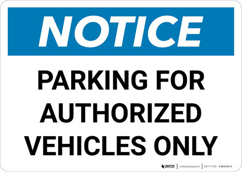 Notice: Parking for Authorized Vehicles Only Landscape