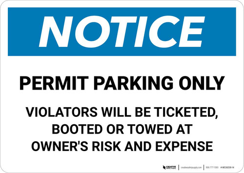 Notice: Permit Parking Only - Violators Will Be Ticketed/Booted/Or Towed Landscape