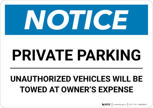 Notice: Private Parking - Unauthorized Vehicles Will Be Towed At Owner Expense Landscape