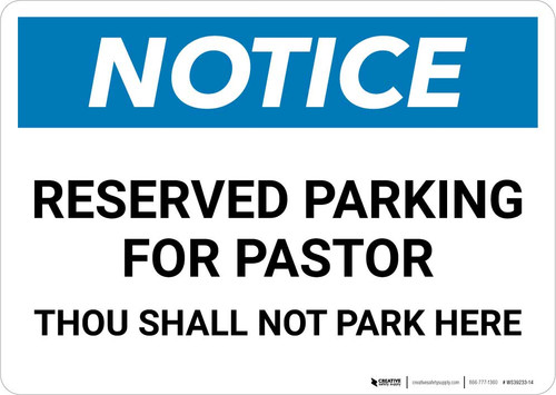 Notice: Reserved for Pastor - Thou Shall Not Park Here Landscape