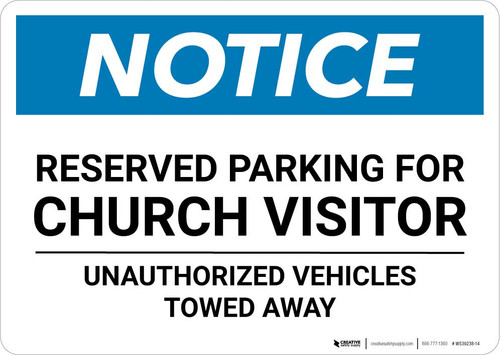 Notice: Reserved Parking for Church Visitor - Unauthorized Vehicles Towed Away Landscape