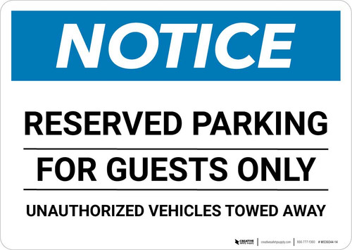 Notice: Reserved Parking for Guests Only - Unauthorized Vehicles Towed Away Landscape