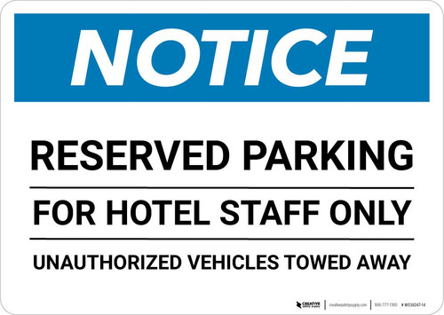 Notice: Reserved Parking for Hotel Staff Only - Unauthorized Vehicles Towed Away Landscape