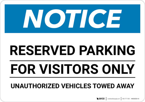 Notice: Reserved Parking for Visitors Only - Unauthorized Vehicles Towed Away Landscape
