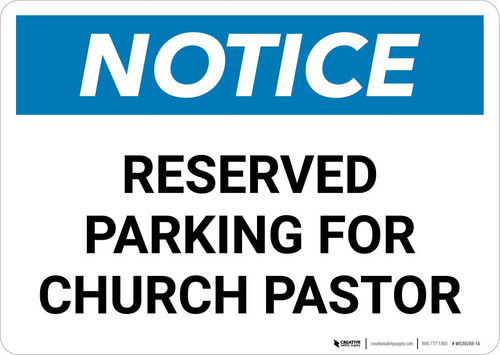 Notice: Reserved Parking for Church Pastor Landscape