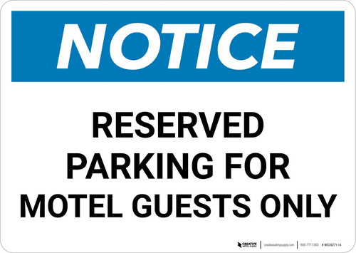 Notice: Reserved Parking for Motel Guests Only Landscape