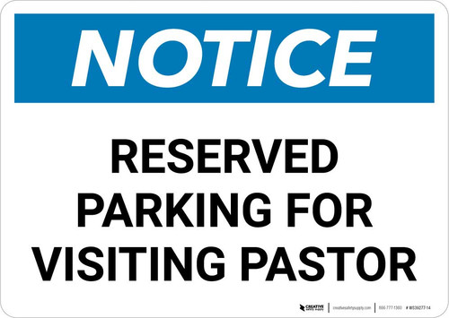 Notice: Reserved Parking for Visiting Pastor Landscape