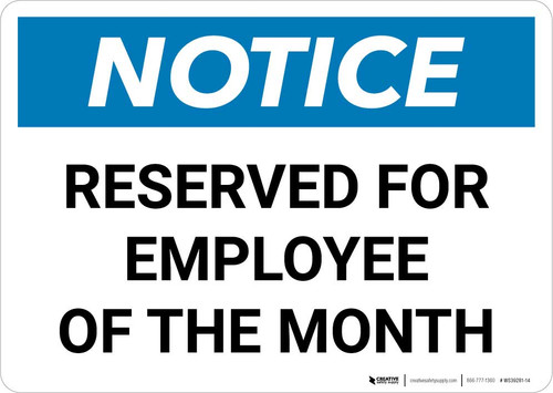 Notice: Reserved for Employee of the Month Landscape