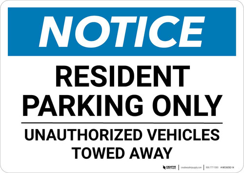 Notice: Resident Parking Only - Unauthorized Vehicles Towed Away Landscape