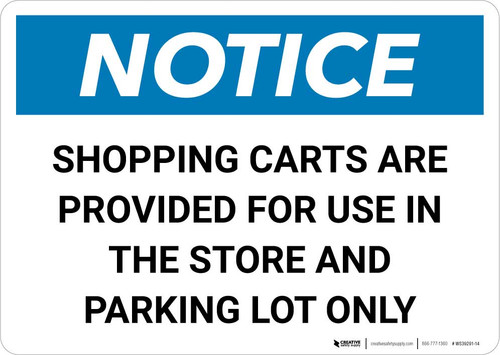 Notice: Shopping Carts Are Provided for Use In The Store Landscape