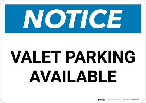 Notice: Valet Parking Available Landscape
