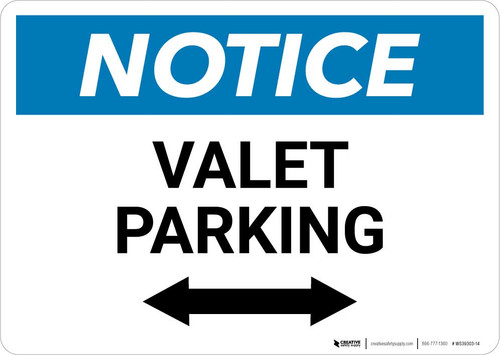 Notice: Valet Parking with Bidirectional Arrow Landscape