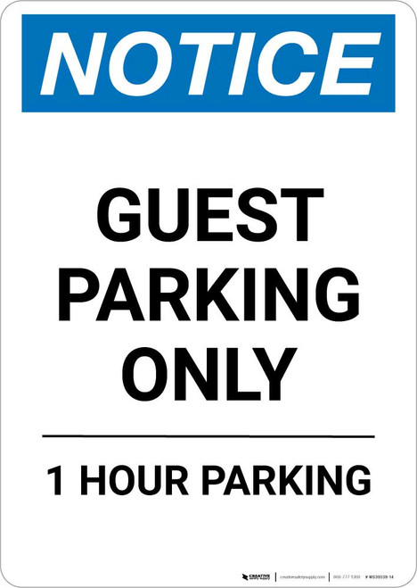 Notice: Guest Parking Only - 1 Hour Parking Portrait