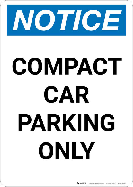 Notice: Compact Car Parking Only Portrait