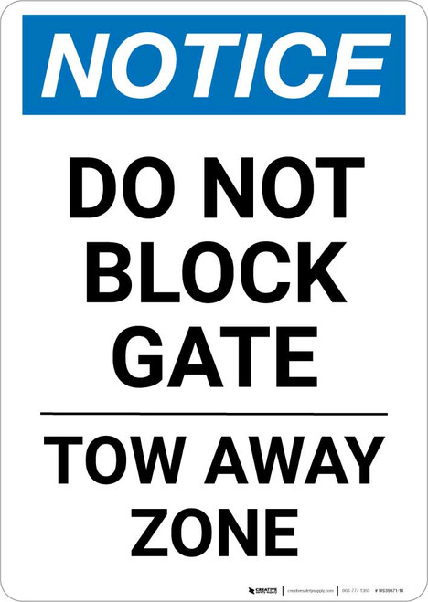 Notice: Do Not Block Gate - Tow Away Zone Portrait