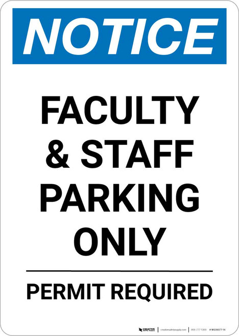 Notice: Faculty and Staff Parking Only - Permit Required Portrait