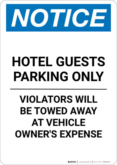 Notice: Hotel Guests Parking Only - Violators Will be Towed Away Portrait