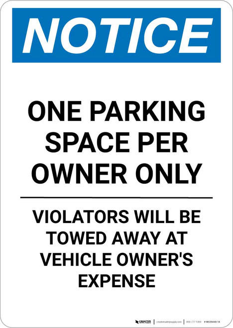 Notice: One Parking Space Per Owner Only Portrait