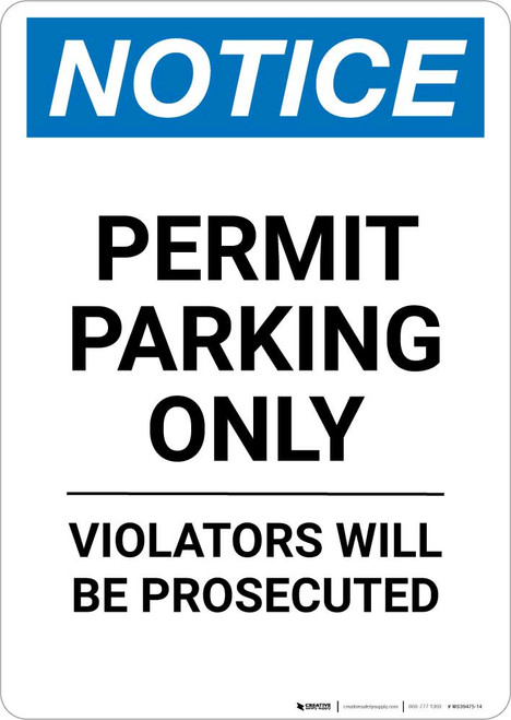 Notice: Permit Parking Only - Violators Will Be Prosecuted Portrait