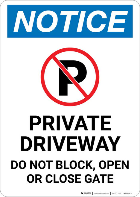 Notice: Private Driveway - Do Not Block/Open/Close Gate with Icon Portrait