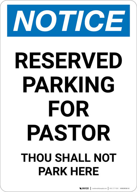Notice: Reserved Parking for Pastor - Thou Shall Not Park Here Portrait
