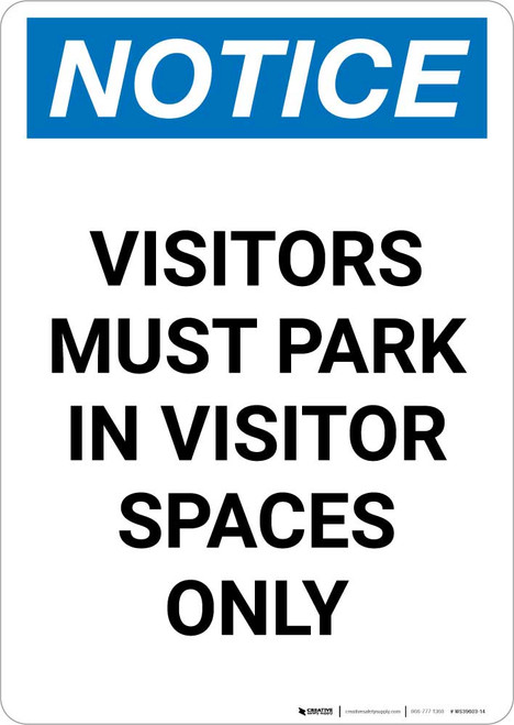 Notice: Visitors Must Park In Visitor Spaces Only Portrait