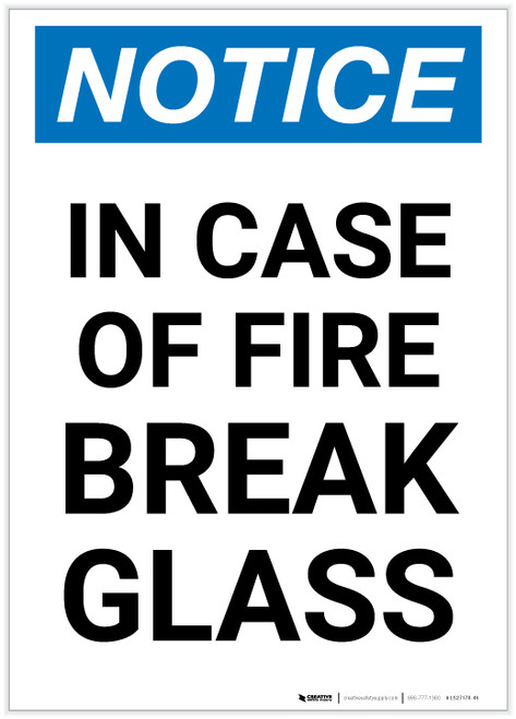 Notice: In Case Of Fire Break Glass Portrait - Label