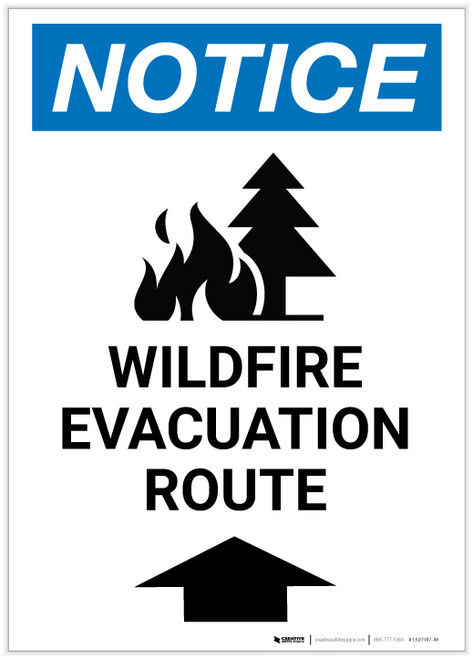 Notice: Wildfire Evacuation Route with Up Arrow and Icon Portrait - Label