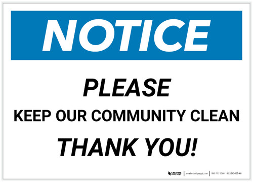 Notice: Please Keep Our Community Clean Landscape - Label
