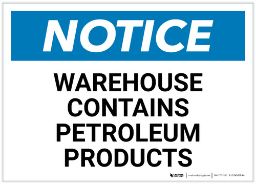 Notice: Warehouse Contains Petroleum Products Landscape - Label
