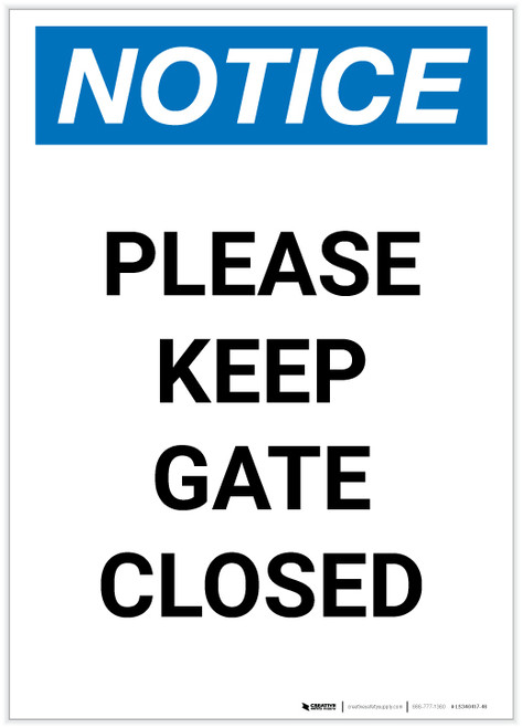 Notice: Please Keep Gate Closed Portrait - Label
