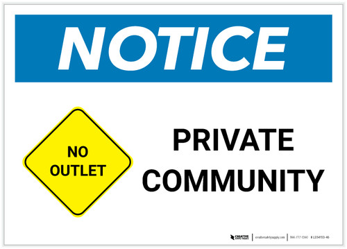Notice: Private Community with No Outlet Icon Landscape - Label