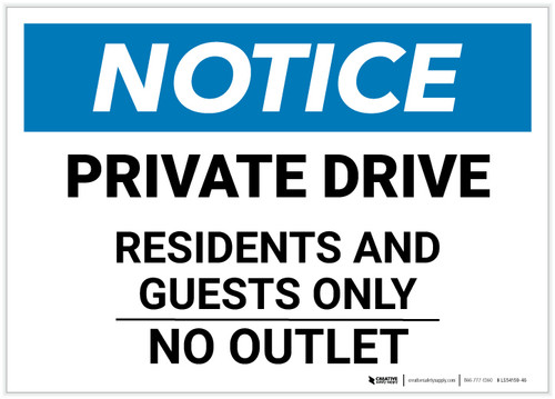 Notice: Private Drive - Residents And Guests Only Landscape - Label