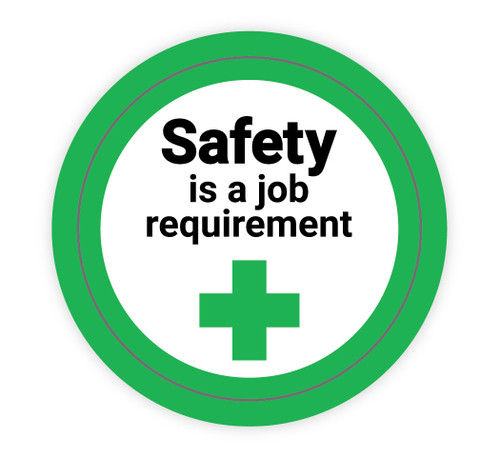 Safety is A Job Requirement - Hard Hat Sticker