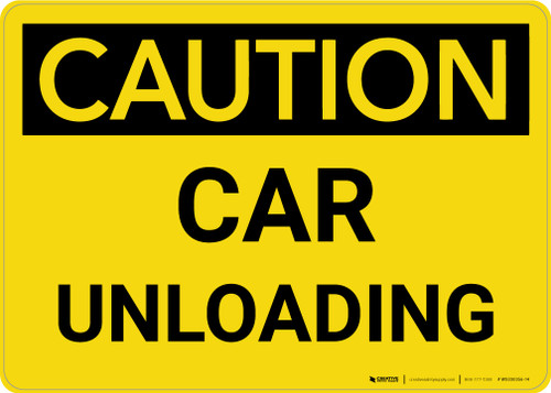 Caution: Car Unloading Landscape - Wall Sign
