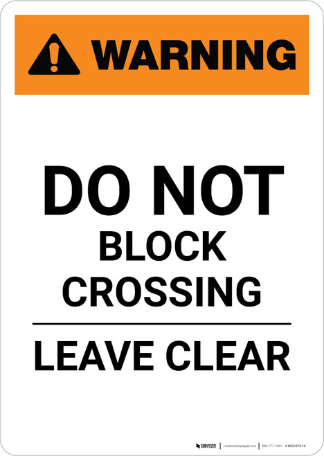 Warning: Do Not Stop on Tracks ANSI Portrait - Wall Sign