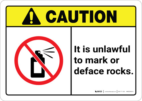Caution: It is Unlawful to Mark or Deface Rocks ANSI Landscape