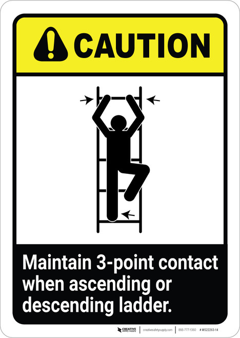 Caution: Maintain 3-Point Contact When Ascending Or Descending Ladder ANSI Portrait