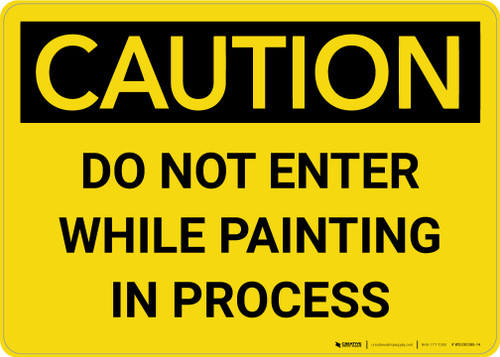 Caution: Do Not Enter While Painting In Process Landscape