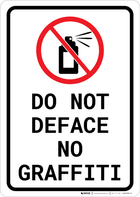 Do Not Deface - No Graffiti Portrait