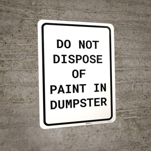 Do Not Dispose Of Paint In Dumpster Portrait