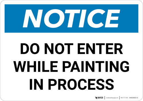 Notice: Do Not Enter While Painting In Process Landscape