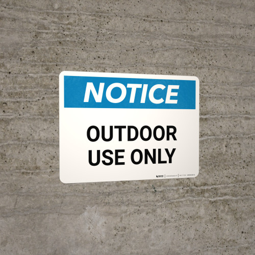 Notice: Outdoor Use Only Landscape