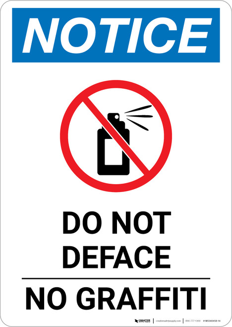 Notice: Do Not Deface - No Graffiti Portrait