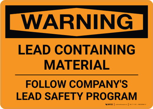Warning: Lead Containing Material - Follow Safety Program Landscape